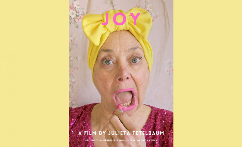JOY: A Film by Julieta Tetelbaum 