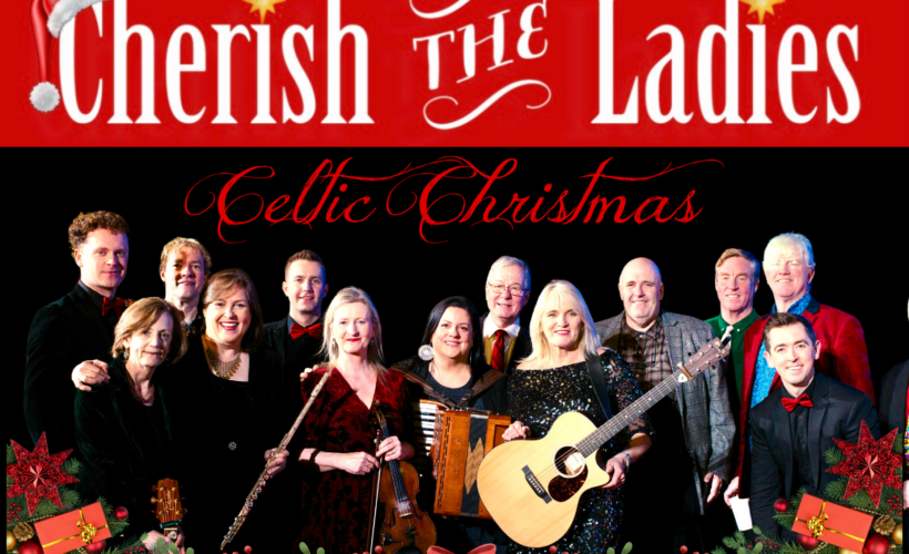 WP Presents! Cherish the Ladies – Celtic Christmas